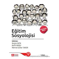 Eğitim Sosyolojisi (Ekonomik Boy) - Nurgün Oktik - Pegem Akademi Yayıncılık