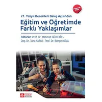 21. Yüzyıl Becerileri Bakış Açısından Eğitim ve Öğretimde Farklı Yaklaşımlar (Ekonomik Boy)