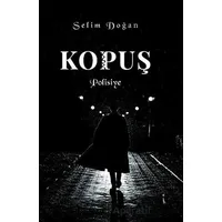 Kopuş - Selim Doğan - İkinci Adam Yayınları