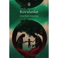 Kovulanlar - Cansu Başak Yalçınkaya - Luna Yayınları