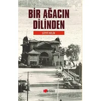 Bir Ağacın Dilinden - Lütfü Bilir - Berikan Yayınevi