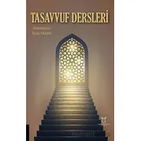 Tasavvuf Dersleri - İlyas Yazan - Akademisyen Kitabevi