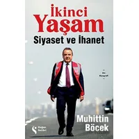 İkinci Yaşam - Siyaset ve İhanet - Muhittin Böcek - Doğan Solibri