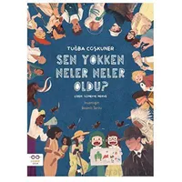 Sen Yokken Neler Neler Oldu? - Tuğba Coşkuner - Cezve Çocuk