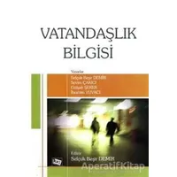 Vatandaşlık Bilgisi - Selçuk Beşir Demir - Anı Yayıncılık