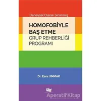 Homofobiyle Baş Etme Grup Rehberliği Programı - Esra Ummak - Anı Yayıncılık