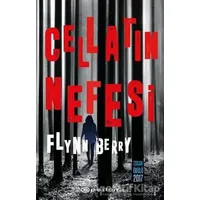 Cellatın Nefesi - Flynn Berry - Epsilon Yayınevi
