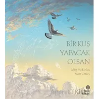 Bir Kuş Yapacak Olsan - Meg Mckinlay - Hep Kitap