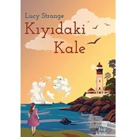 Kıyıdaki Kale - Lucy Strange - Hep Kitap