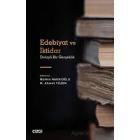Edebiyat ve İktidar - Kolektif - Çizgi Kitabevi Yayınları
