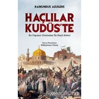 Haçlılar Kudüste - Raimundus Aguilers - Yeditepe Yayınevi