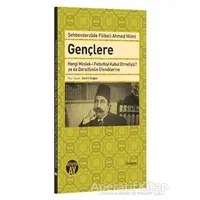 Gençlere Hangi Meslek-i Felsefeyi Kabul Etmeliyiz? ya da Darulfünun Efendilerine