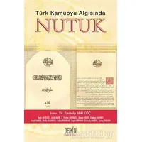 Türk Kamuoyu Algısında Nutuk - Kolektif - Derin Yayınları