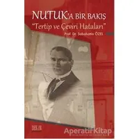 Nutuka Bir Bakış - Sabahattin Özel - Derin Yayınları