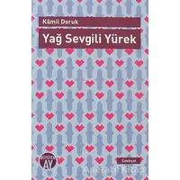 Yağ Sevgili Yürek - Kamil Doruk - Büyüyen Ay Yayınları