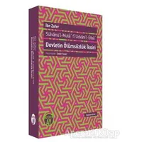 Devletin Ölümsüzlük İksiri / Sülvanül-Muta fi Udvanil-Etba - İbn Zafer - Büyüyen Ay Yayınları