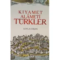 Avrupa Basınında Kıyamet Alameti Türkler - Leyla Coşan - Yeditepe Yayınevi