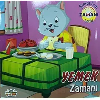 Yemek Zamanı - Şimdi Tam Zamanı Serisi - Kolektif - 0-6 Yaş Yayınları