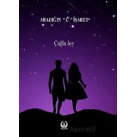 Aradığın “O” İşaret - Çağla Joy - Myrina Yayınları