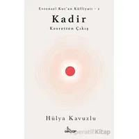 Kadir - Kesretten Çıkış - Hülya Kavuzlu - Girdap Kitap