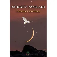 Sürgün Notları - Gökhan Yavuzel - Sidar Yayınları