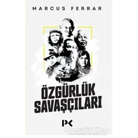 Özgürlük Savaşçıları - Marcus Ferrar - Profil Kitap