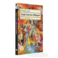 Şeyh Sanan Hikayesi - Hüseyin Cavid - Büyüyen Ay Yayınları