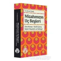 Mizahımızın Uç Beyleri - N. Ahmet Özalp - Büyüyen Ay Yayınları