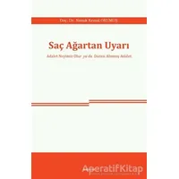 Saç Ağartan Uyarı - Namık Kemal Okumuş - Araştırma Yayınları