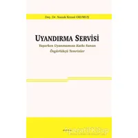 Uyandırma Servisi - Namık Kemal Okumuş - Araştırma Yayınları