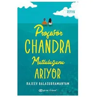 Profesör Chandra Mutluluğunu Arıyor - Rajeev Balasubramanyam - Epsilon Yayınevi
