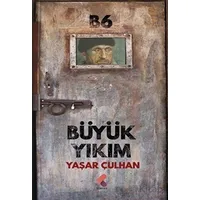 Büyük Yıkım - Yaşar Çulhan - Klaros Yayınları
