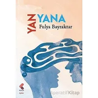 Yan Yana - Fulya Bayraktar - Klaros Yayınları