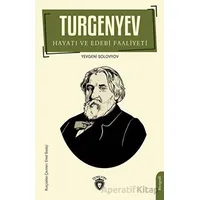 Turgenyev Hayatı ve Edebi Faaliyeti - Yevgeni Solovyov - Dorlion Yayınları