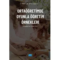 Ortaöğretimde Oyunla Öğretim Örnekleri (Ortaokul Ve Liseler İçin)