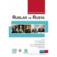 Geçmişten Günümüze Ruslar Ve Rusya - Kolektif - Nobel Akademik Yayıncılık