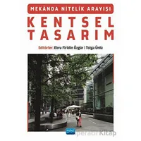 Mekanda Nitelik Arayışı Kentsel Tasarım - Kolektif - Nobel Akademik Yayıncılık