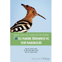 Tarım, Gıda ve Yaşam Bilimlerinde R ile Makine Öğrenmesi ve Veri Madenciliği