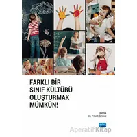 Farklı Bir Sınıf Kültürü Oluşturmak Mümkün! - Kolektif - Nobel Akademik Yayıncılık