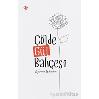 Çölde Gül Bahçesi Öğretmen Hatıraları - Kolektif - Türkiye Diyanet Vakfı Yayınları