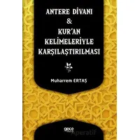 Antere Divanı ve Kuran Kelimeleriyle Karşılaştırılması - Muharrem Ertaş - Gece Kitaplığı