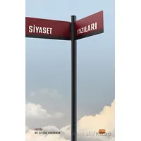 Siyaset Yazıları - Kolektif - Nobel Bilimsel Eserler