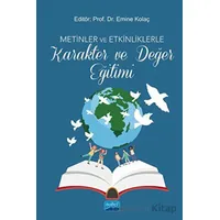 Metinler ve Etkinliklerle Karakter ve Değer Eğitimi - Kolektif - Nobel Akademik Yayıncılık
