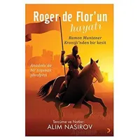Roger de Flor’un Hayatı - Alim Nasirov - Cinius Yayınları