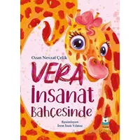 Vera İnsanat Bahçesinde - Ozan Nevzat Çelik - Luna Çocuk Yayınları