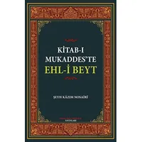 Kitab-ı Mukaddes’te Ehl-i Beyt - Şeyh Kazım Nosairi - İmam Rıza Dergahı Yayınları
