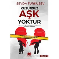 Kusursuz Aşk Yoktur - Sevda Türküsev - Parana Yayınları