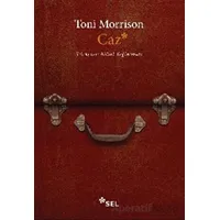 Caz - Toni Morrison - Sel Yayıncılık