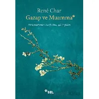 Gazap ve Muamma - Rene Char - Sel Yayıncılık