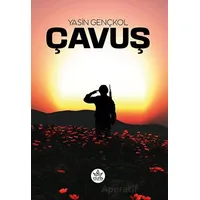 Çavuş - Yasin Gençkol - Elpis Yayınları